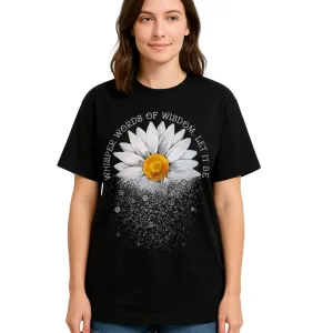 Daisy Wisdom Quote T-Shirt, Black Cotton, Short Sleeve Graphic Tee