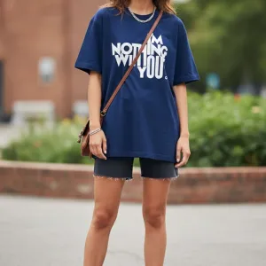 NOTHING WITHOUT YOU OVERSIZED TEE