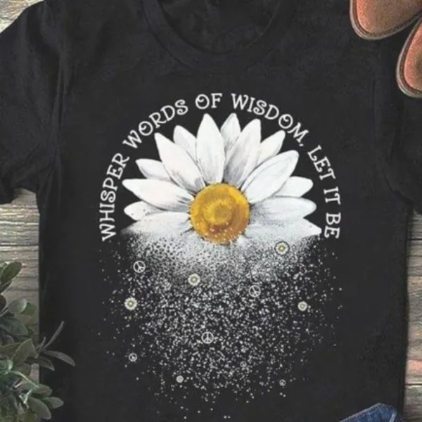 Daisy Wisdom Quote T-Shirt, Black Cotton, Short Sleeve Graphic Tee