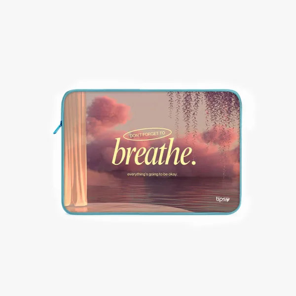 "Don't Forget to breathe" Laptop Sleeves:Bold Modern Design for Every Size